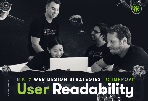 8 Key Web Design Strategies to Improve User Readability