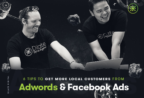 6 Tips to Get More Local Customers from AdWords & Facebook Ads