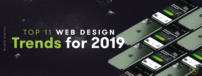 Top 11 Web Design Trends for 2019