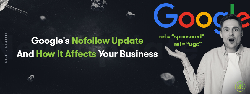 Google's new NoFollow update and HOW it affects your business