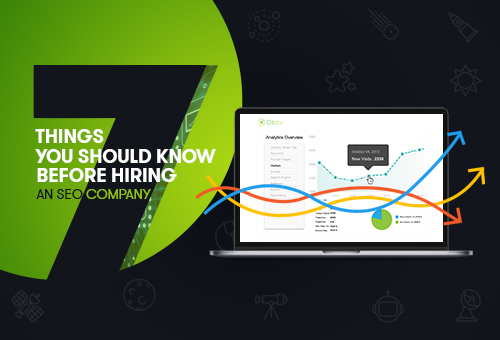 7 Things You Should Know Before Hiring an SEO Company