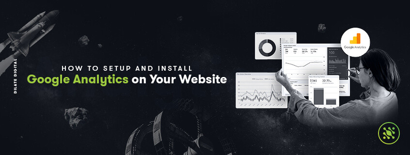 How To Setup and Install Google Analytics on Your Website